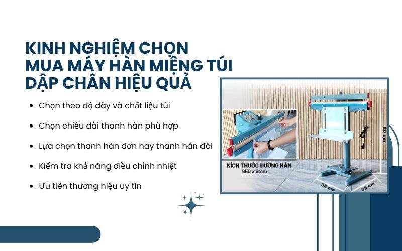 Kinh nghiệm chọn mua máy hàn miệng túi dập chân hiệu quả 