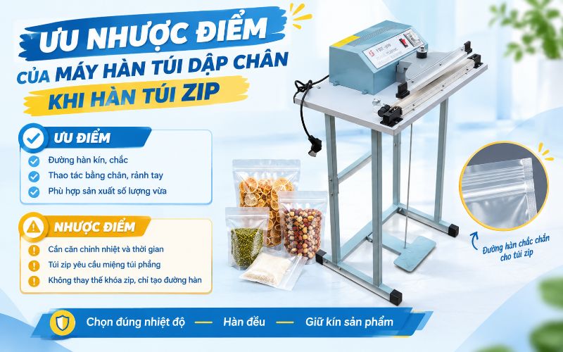 Ưu nhược điểm của máy hàn túi dập chân khi hàn túi zip