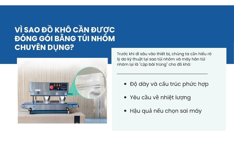  Vì sao đồ khô cần được đóng gói bằng túi nhôm chuyên dụng?