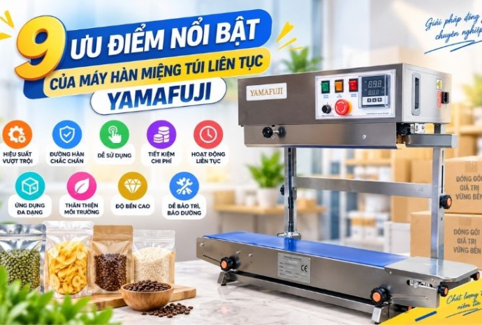 9 Ưu điểm nổi bật của máy hàn miệng túi liên tục Yamafuji