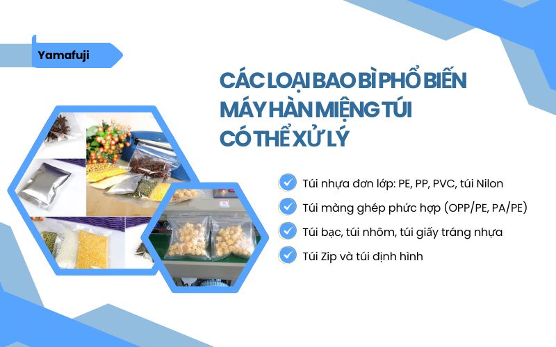 Các loại bao bì phổ biến máy hàn miệng túi có thể xử lý