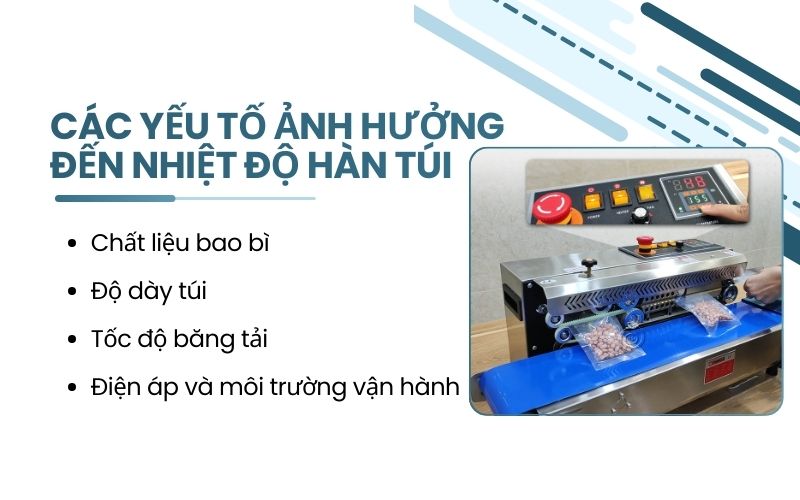 Các yếu tố ảnh hưởng đến nhiệt độ hàn túi