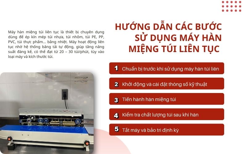 Hướng dẫn các bước sử dụng máy hàn miệng túi liên tục 