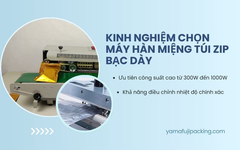 Kinh nghiệm chọn máy hàn miệng túi Zip bạc dày