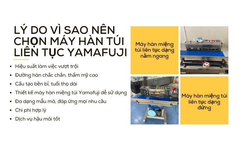 Lý do vì sao nên chọn máy hàn túi liên tục Yamafuji
