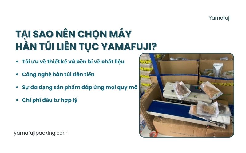 Tại sao nên chọn máy hàn túi liên tục Yamafuji?