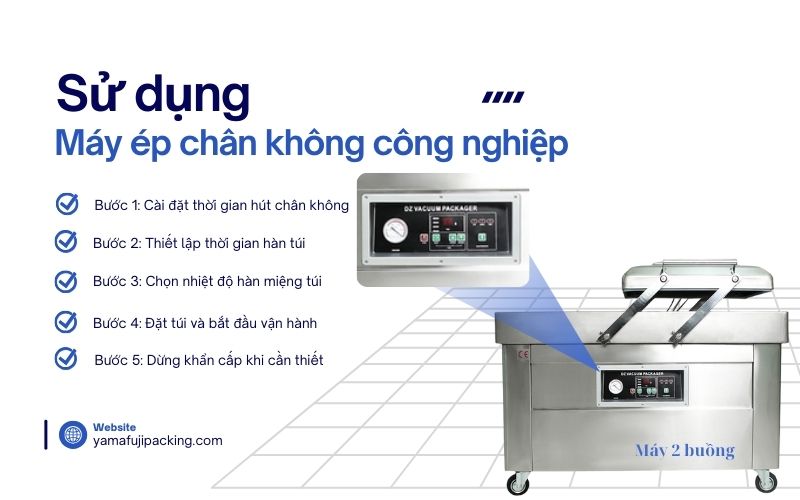 Các bước sử dụng máy ép chân không công nghiệp