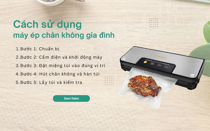 Cách sử dụng máy ép chân không gia đình