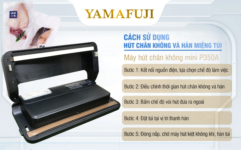 Cách hút chân không và hàn miệng túi bằng P350A