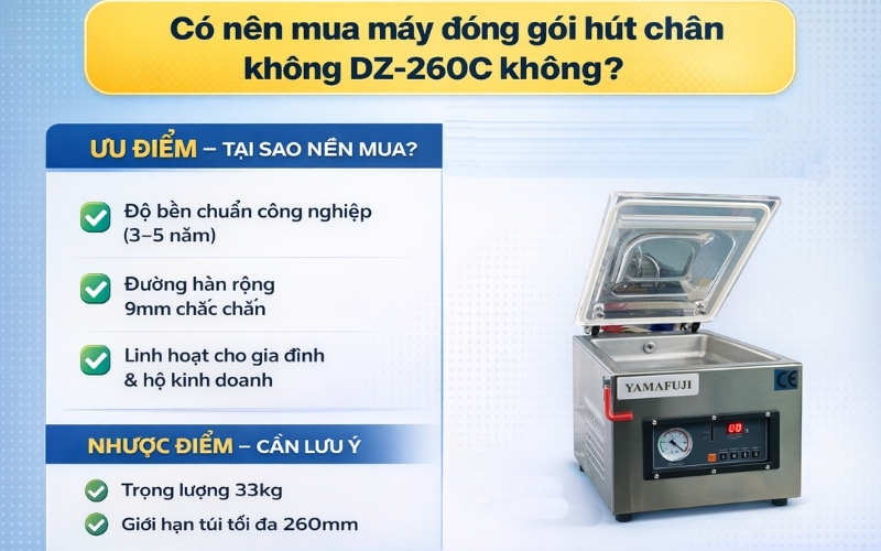 Có nên mua máy đóng gói hút chân không DZ-260C không