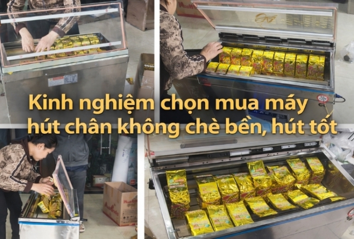 Kinh nghiệm chọn mua máy hút chân không chè bền, hút tốt