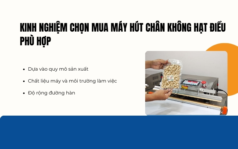 Kinh nghiệm chọn mua máy hút chân không hạt điều phù hợp
