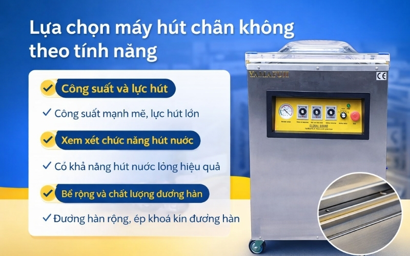 Lựa chọn máy hút chân không theo tính năng