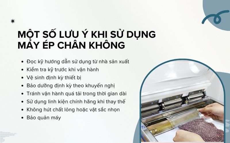 Một số lưu ý khi sử dụng máy ép chân không