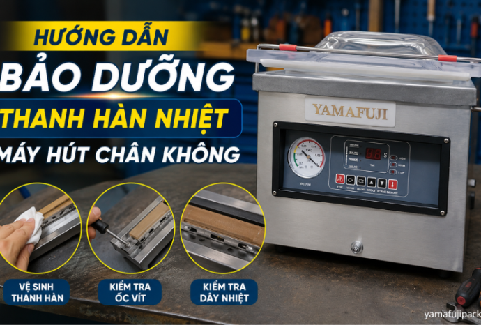 Hướng dẫn bảo dưỡng thanh hàn nhiệt máy hút chân không