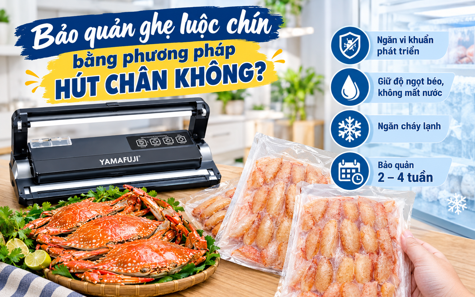 Bảo quản ghẹ luộc chín bằng phương pháp hút chân không?
