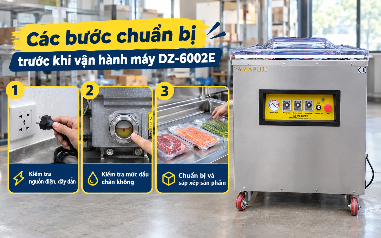 Các bước chuẩn bị trước khi vận hành máy DZ-6002E