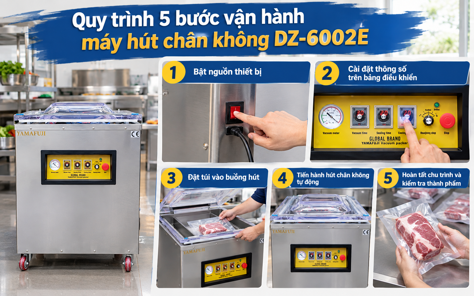 Quy trình 5 bước vận hành máy hút chân không DZ-6002E