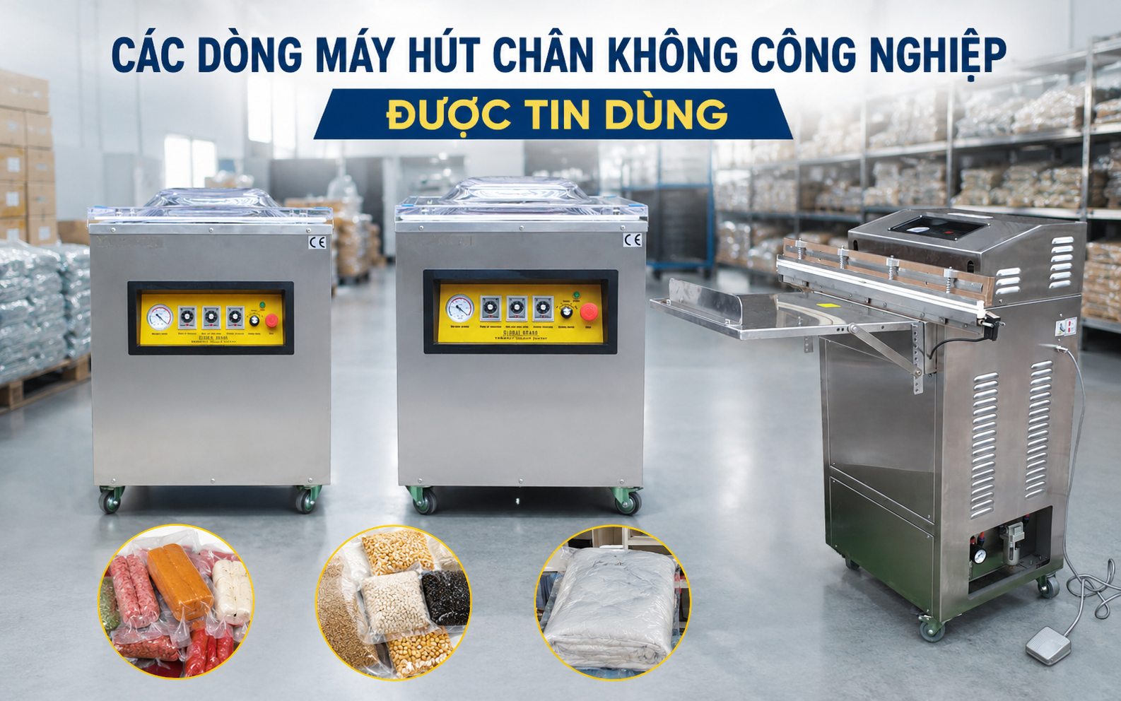 Các dòng máy hút chân không công nghiệp được tin dùng