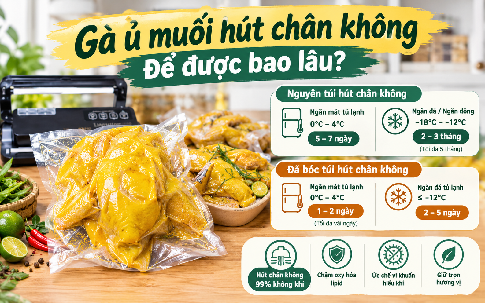 Gà ủ muối hút chân không để được bao lâu?