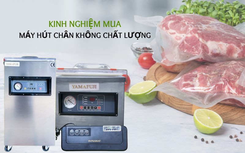 kinh nghiệm mua máy hút chân không chất lượng 