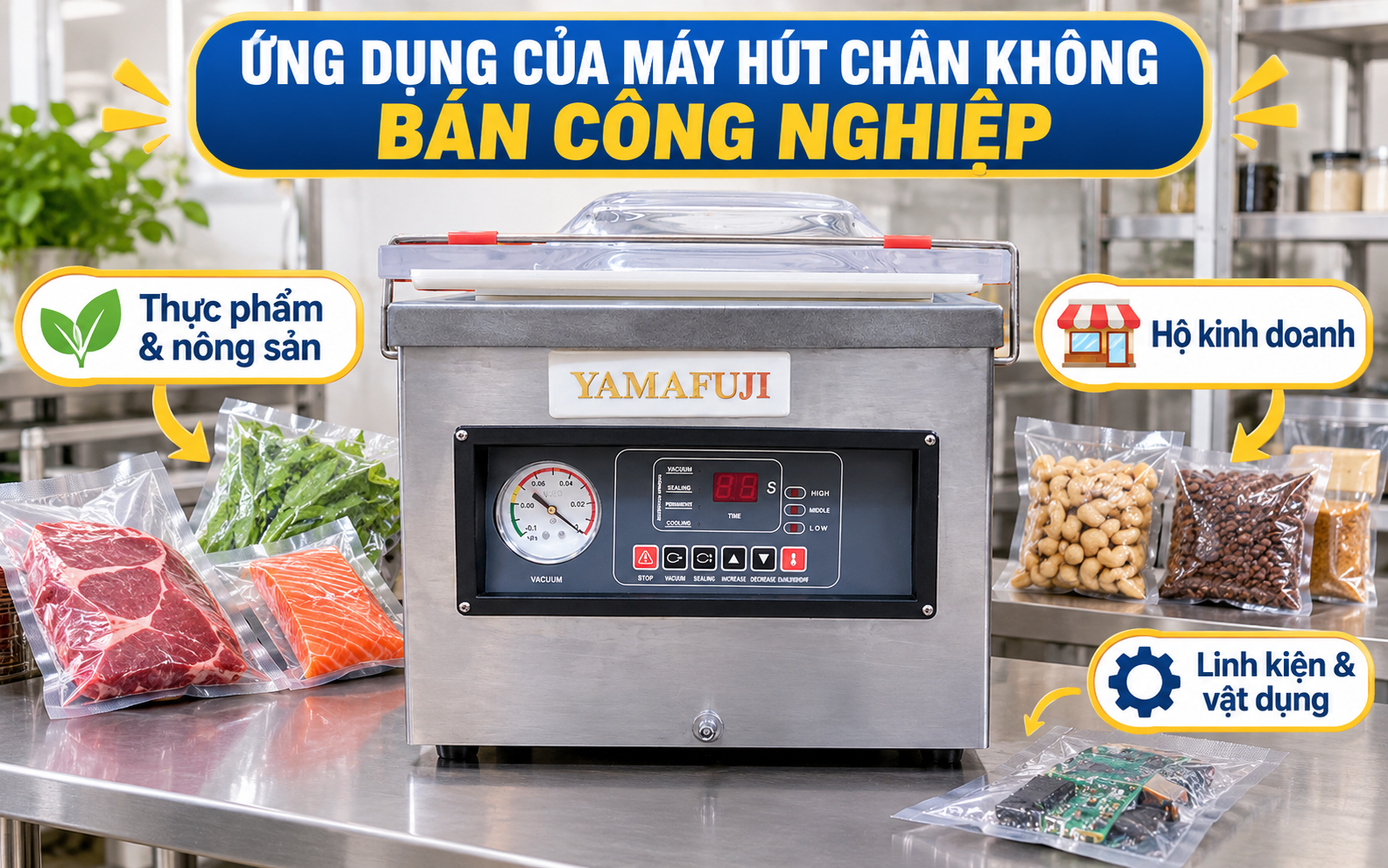 Ứng dụng của máy hút chân không bán công nghiệp