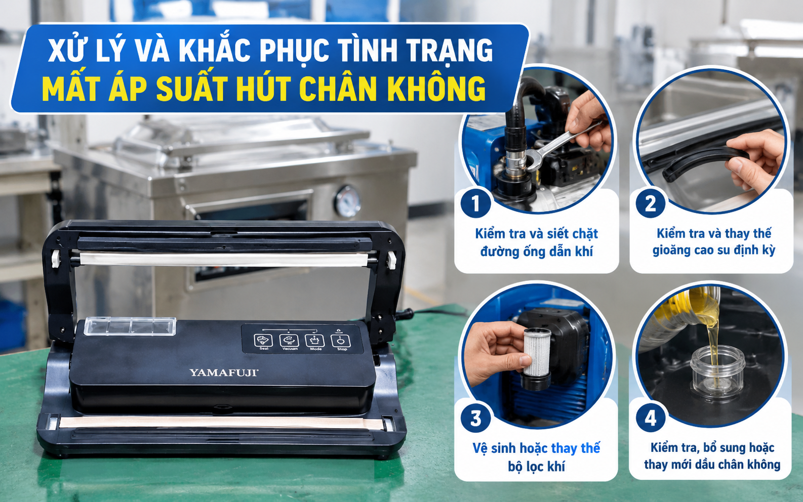 Xử lý và khắc phục tình trạng mất áp suất hút chân không