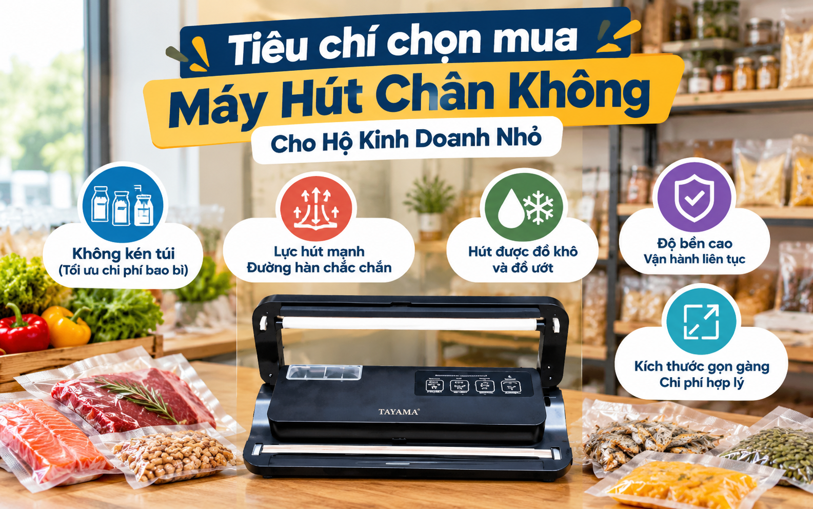 Tiêu chí chọn mua máy hút chân không cho hộ kinh doanh nhỏ