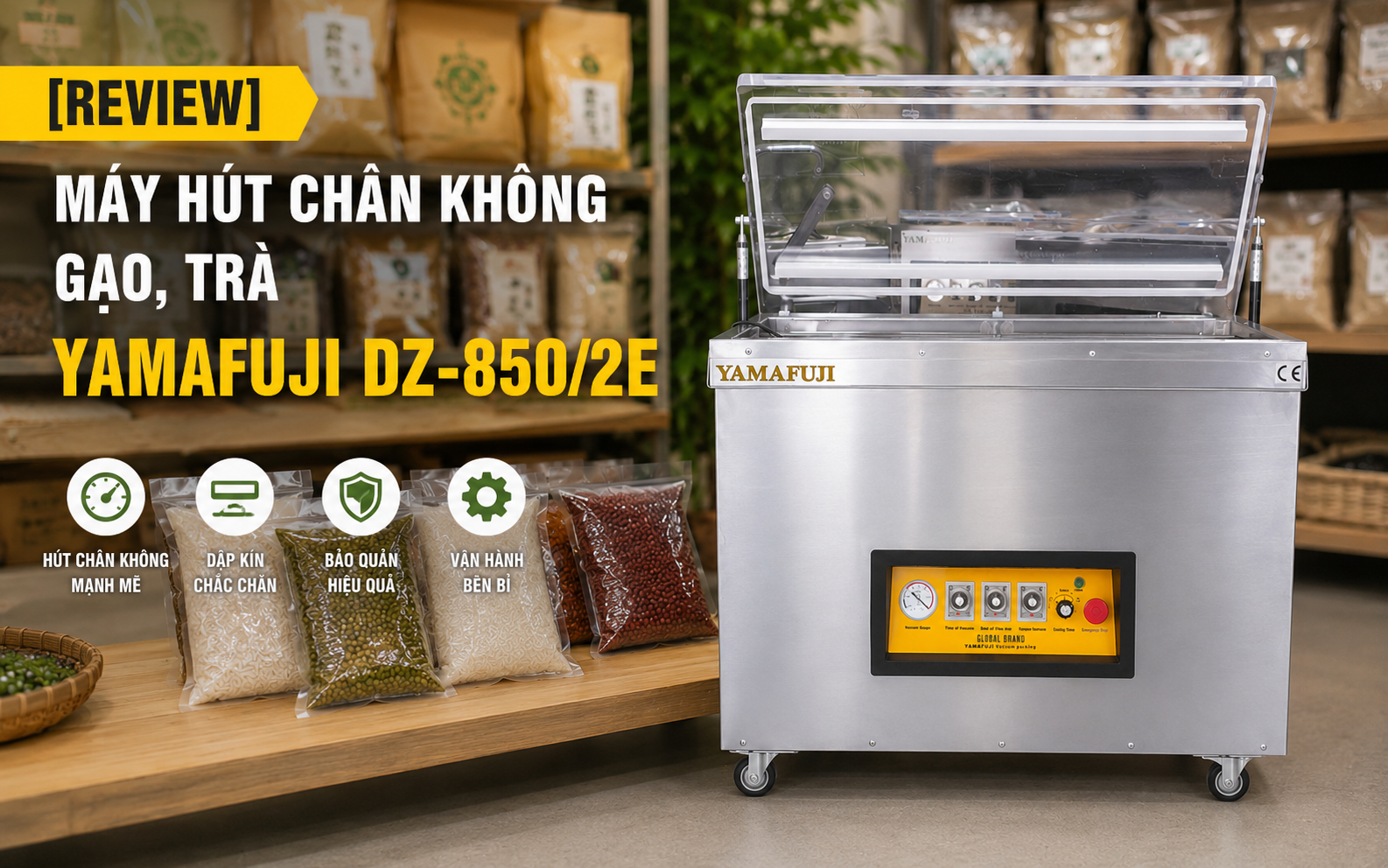 review máy hút chân không Yamafuji DZ-850/2E