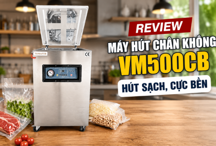 Review máy hút chân không vm500cb hút sạch, cực bền