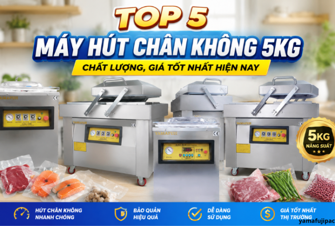 Top 5 máy hút chân không 5kg chất lượng, giá tốt nhất hiện nay