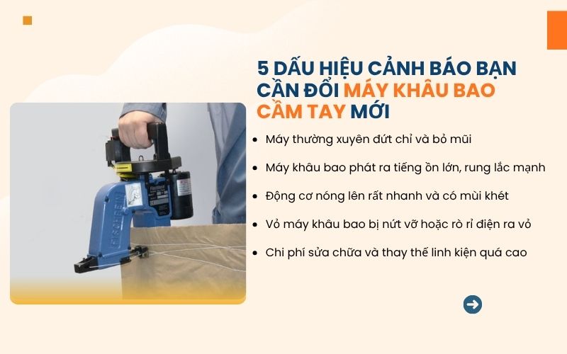 5 Dấu hiệu cảnh báo bạn cần đổi máy khâu bao cầm tay mới