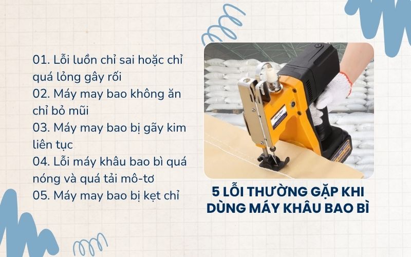 5 lỗi thường gặp khi dùng máy khâu bao bì