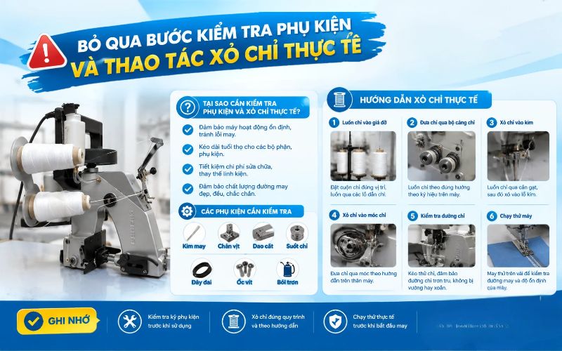 Bỏ qua bước kiểm tra phụ kiện và thao tác xỏ chỉ thực tế