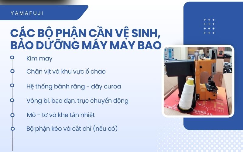 Các bộ phận cần vệ sinh, bảo dưỡng trên máy may bao