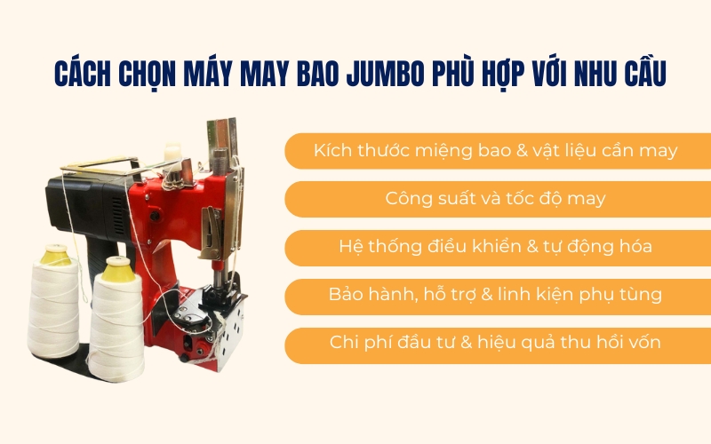 Cách chọn máy may bao jumbo phù hợp với nhu cầu