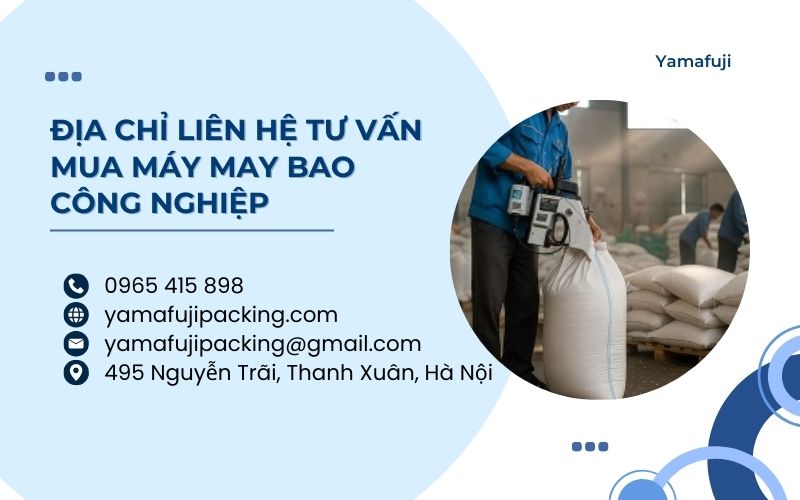 Địa chỉ liên hệ tư vấn mua máy may bao công nghiệp