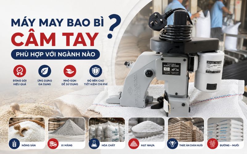 Máy may bao bì cầm tay phù hợp với ngành nào?