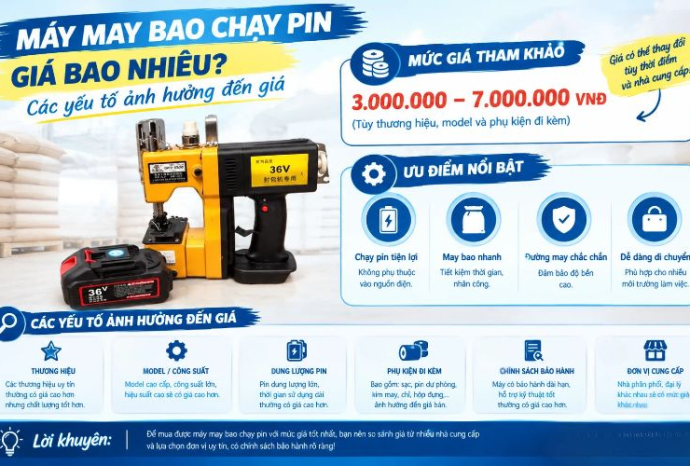 Máy may bao chạy pin giá bao nhiêu? Các yếu tố ảnh hưởng đến giá