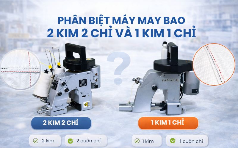 Phân biệt máy may bao 2 kim 2 chỉ và 1 kim 1 chỉ 