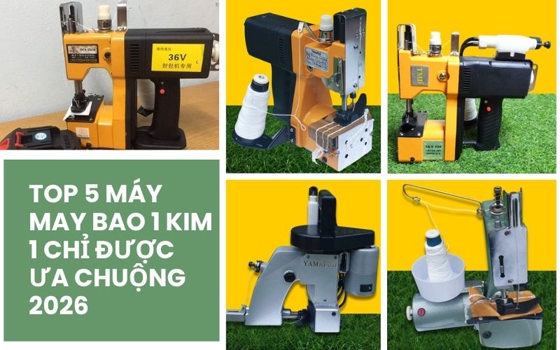 Top 5 máy may bao 1 kim 1 chỉ được ưa chuộng 2026