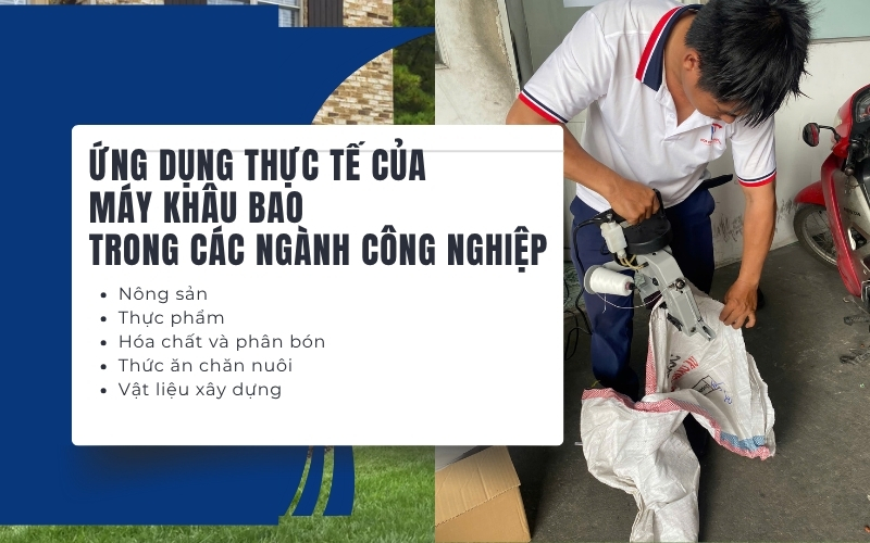 Ứng dụng thực tế của máy khâu bao trong các ngành công nghiệp