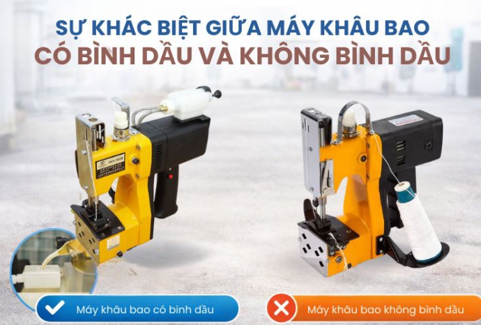 Sự khác biệt giữa máy khâu bao có bình dầu và không bình dầu