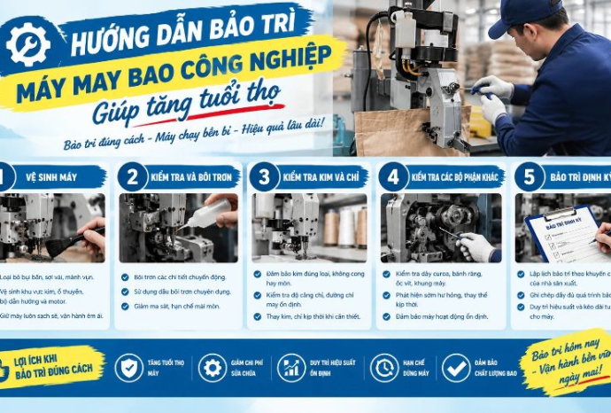 Hướng dẫn bảo trì máy may bao công nghiệp giúp tăng tuổi thọ