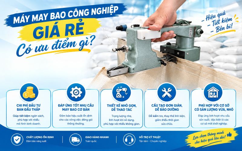Máy may bao công nghiệp giá rẻ có ưu điểm gì?