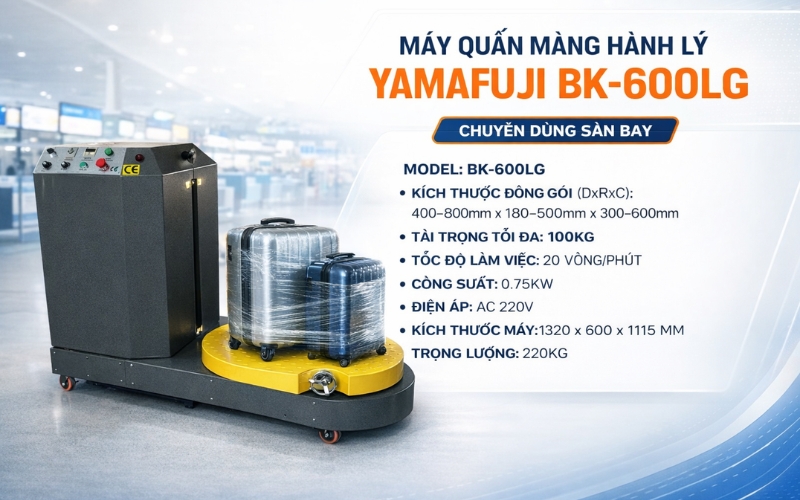 Máy quấn màng hành lý Yamafuji BK-600LG