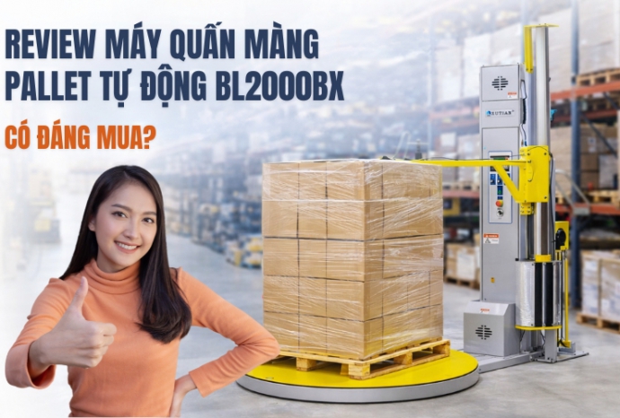 Review máy quấn màng pallet tự động BL2000BX – Có đáng mua?