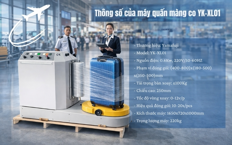Thông số kỹ thuật chi tiết của máy quấn màng co YK-XL01